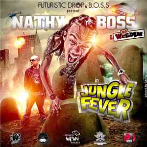 Nathy Boss & DJ Weedim - Jungle Fever