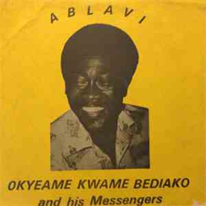 Okyeame Kwame Bediako & His Messengers - Ablavi