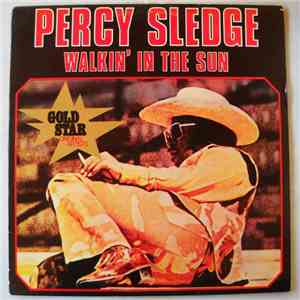 Percy Sledge - Walkin' In The Sun