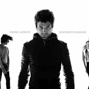 Pierre Lapointe - Sentiments Humains