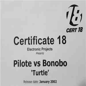 Pilote vs. Bonobo - Turtle