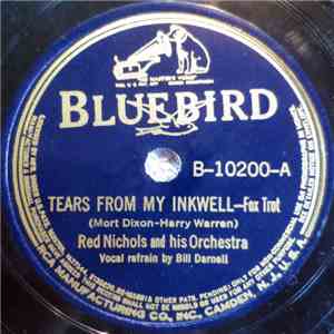 Red Nichols And His Orchestra - Tears From My Inkwell / I Never Knew Heaven ...
