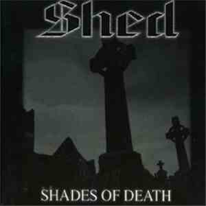 Shed - Shades Of Death