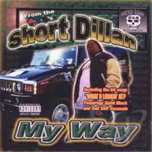 Short Dillan - My Way
