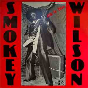 Smokey Wilson - 88th St. Blues