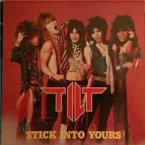 Tilt  - Stick Into Yours