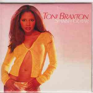 Toni Braxton - Spanish Guitar