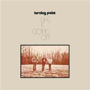 Turning Point  - Life Is Going On