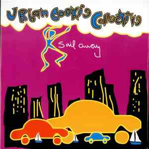 Urban Cookie Collective - Sail Away