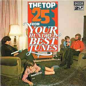 Various - The Top 25 From Your Hundred Best Tunes