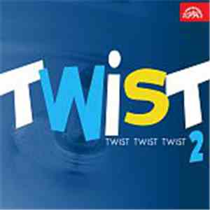 Various - Twist, Twist, Twist 2