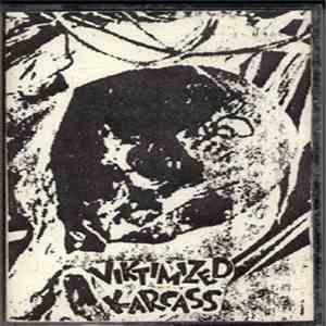 Viktimized Karcass - Traumatized