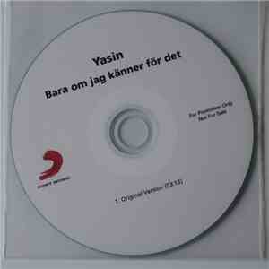 Yasin  - Bara Om Jag Känner För Det