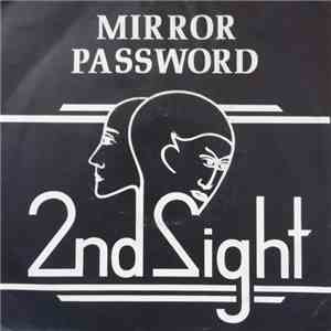 2nd Sight - Mirror Password