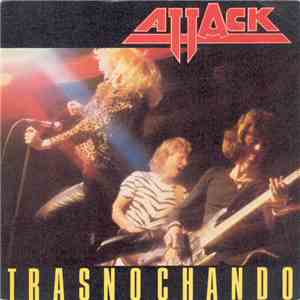 Attack - Ooa Hela Natten / Kom Fram
