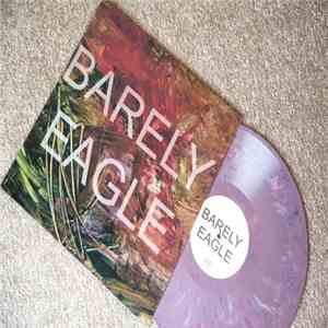 Barely Eagle - Self Titled