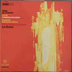 Bartók, Hindemith, Chicago Symphony Orchestra, Jean Martinon - Suites Per O ...