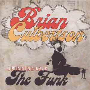 Brian Culbertson - Bringing Back The Funk