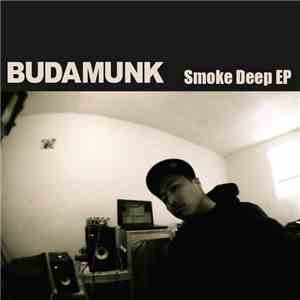 BudaMunk - Smoke Deep