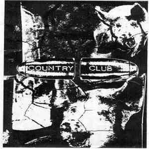 Country Club - The Pigs Unscathed / Live Aktion One