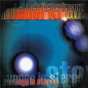 Der Liederkranz - Revenge In Stereo