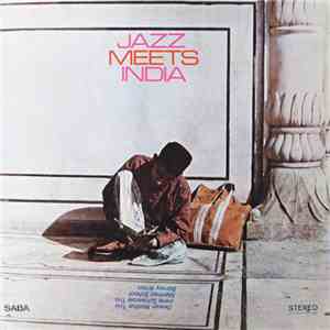 Dewan Motihar Trio, Irene Schweizer Trio, Manfred Schoof, Barney Wilen - Ja ...