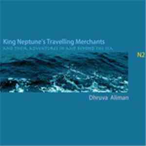 Dhruva Aliman - King Neptune's Travelling Merchant's And Their Adventures I ...
