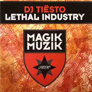 DJ Tiësto - Lethal Industry