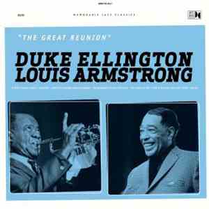 Duke Ellington, Louis Armstrong - The Great Reunion