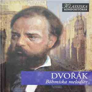 Dvořák - Böhmiska Melodier