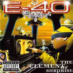 E-40 - The Element Of Surprise