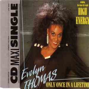 Evelyn Thomas - Only Once In A Lifetime