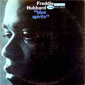Freddie Hubbard - Blue Spirits