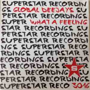 Global Deejays - What A Feeling