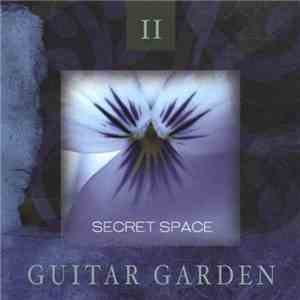 Guitar Garden - Secret Space