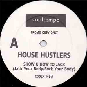 House Hustlers - Show U How To Jack