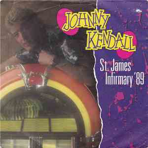 Johnny Kendall - St. James Infirmary '89