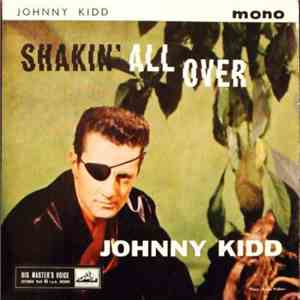 Johnny Kidd And The Pirates - Shakin' All Over