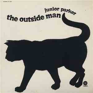 Junior Parker - The Outside Man