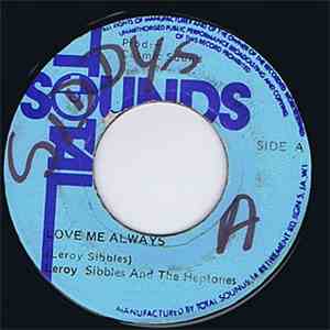 Leroy Sibbles - Love Me Always