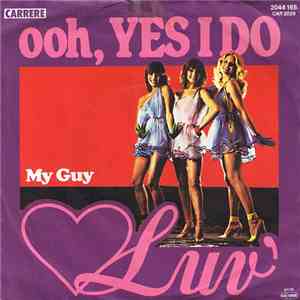 Luv' - Ooh, Yes I Do