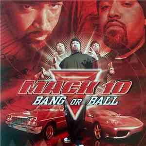 Mack 10 - Bang Or Ball