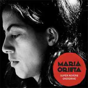 Maria Orieta - Superb Reverb Overdrive