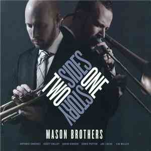 Mason Brothers - Two Sides One Story