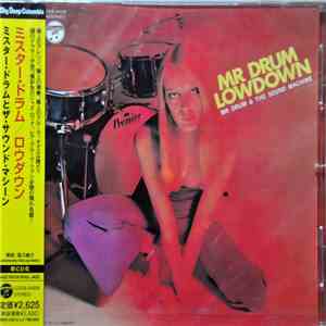 Mr. Drum & The Sound Machine - Mr. Drum/Lowdown