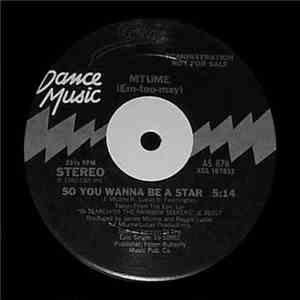 Mtume - So You Wanna Be A Star