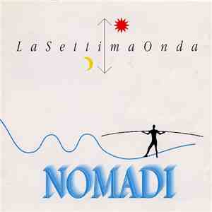 Nomadi - La Settima Onda