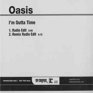 Oasis  - I'm Outta Time