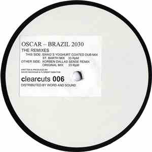 Oscar - Brazil 2030 The Remixes