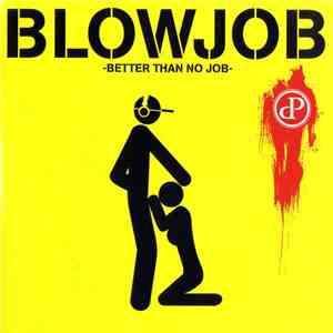Patrick Bunton - Blowjob -Better Than No Job-